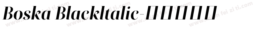 Boska Blackltalic字体转换